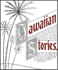 Cover of Six prize Hawaiian stories of the Kilohana Art League — A Closer Reading