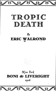 Cover of Tropic death — Context and Discussion