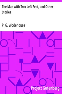 Cover of The Man with Two Left Feet, and Other Stories — Reading Notes
