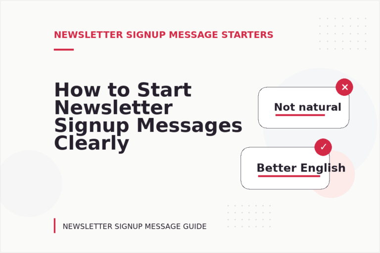 How to Start Newsletter Signup Messages Clearly