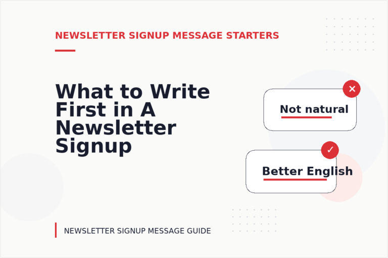 What to Write First in A Newsletter Signup Message What to Write First in A Newsletter Signup Message