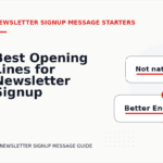 Best Opening Lines for Newsletter Signup Messages