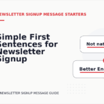 Simple First Sentences for Newsletter Signup Messages