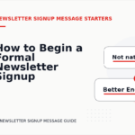 How to Begin a Formal Newsletter Signup Message