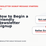 How to Begin a Friendly Newsletter Signup Message
