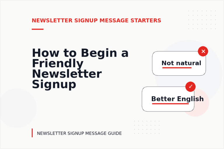How to Begin a Friendly Newsletter Signup Message How to Begin a Friendly Newsletter Signup Message
