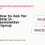 How to Ask for Help in Newsletter Signup Message English