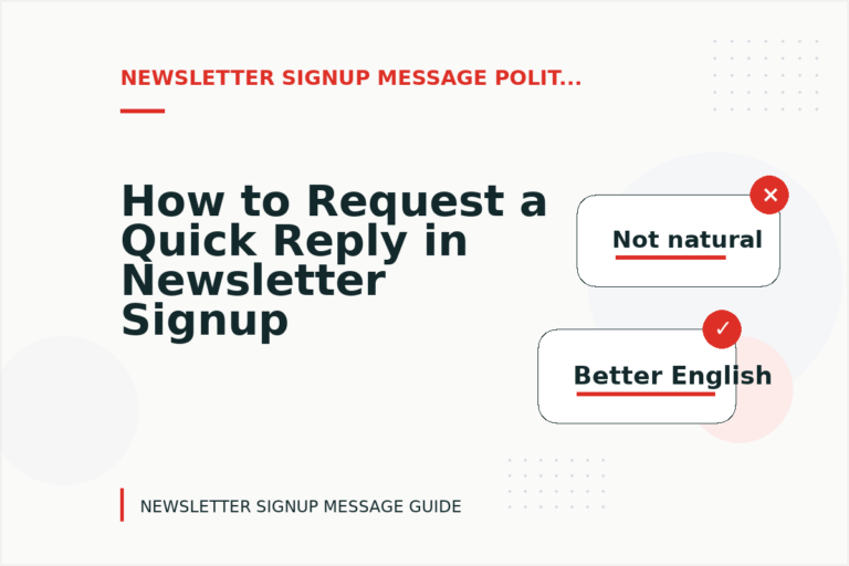 How to Request a Quick Reply in Newsletter Signup Message English