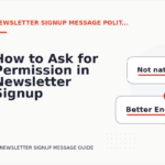 How to Ask for Permission in Newsletter Signup Message English