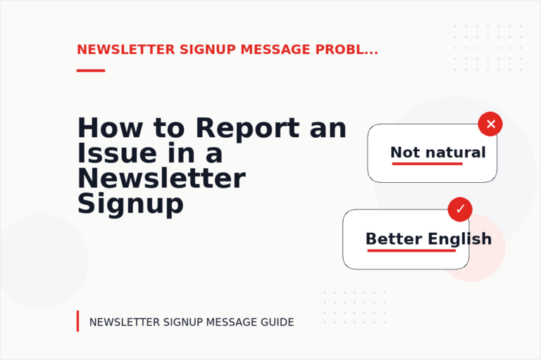 How to Report an Issue in a Newsletter Signup Message