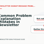 Common Problem Explanation Mistakes in Newsletter Signup Message English