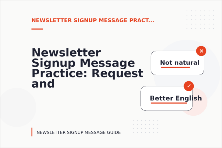 Newsletter Signup Message Practice: Request and Reply Examples