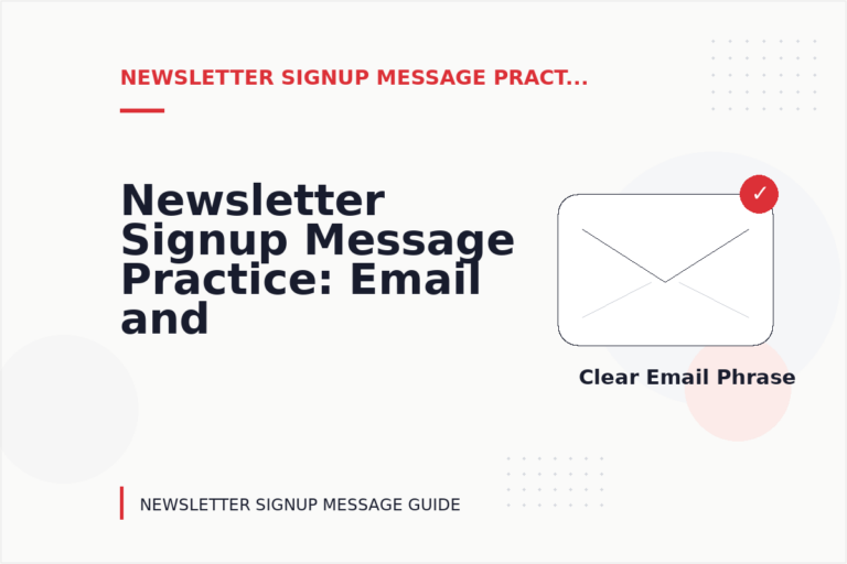 Newsletter Signup Message Practice: Email and Message Examples